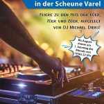 „Classic Rock & Pop“ in der Scheune Varel: Musikalische Zeitreise mit DJ Michael Diers